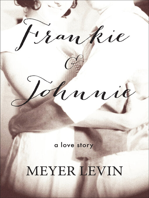 Title details for Frankie & Johnnie by Meyer Levin - Available